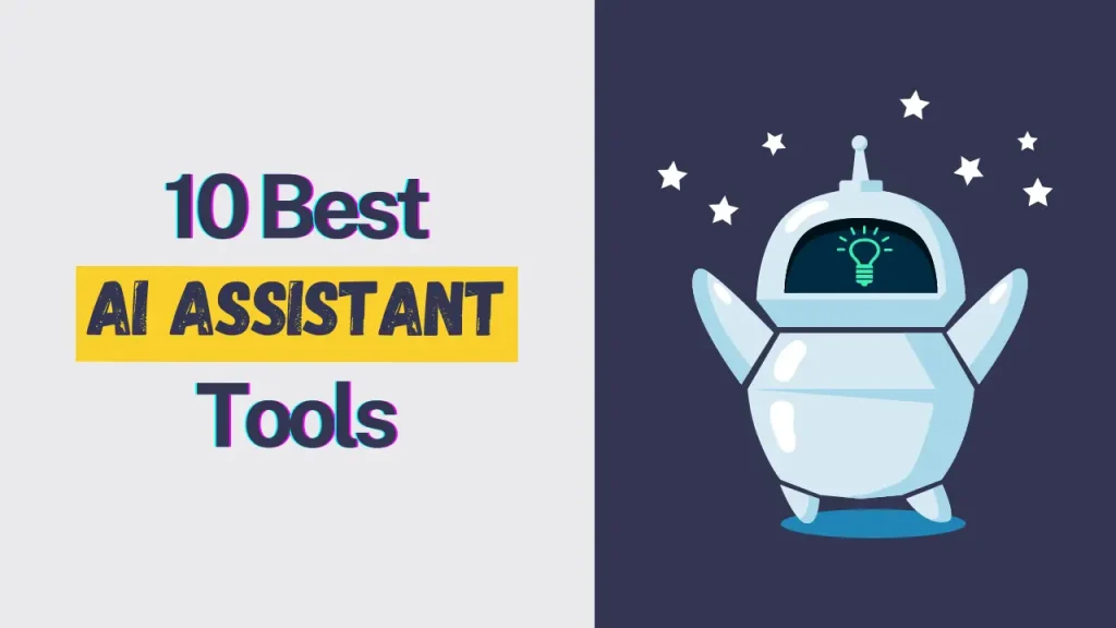 10 Best AI Assistant Tools