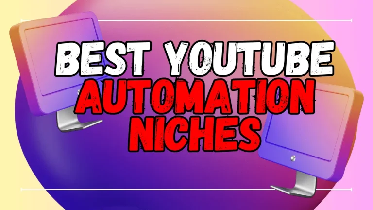 Best YouTube Automation Niches [easy to rank]