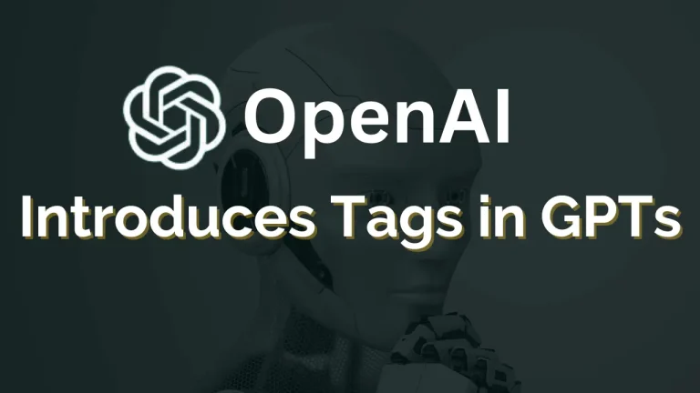 OpenAI Introduces Tags in GPTs