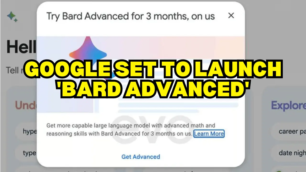 Google Set to Launch 'Bard Advanced'